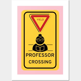 Professor Crossing Posters and Art